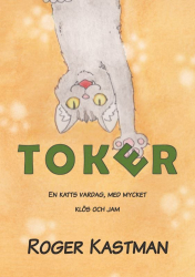 Toker - en katts vardag med klös och jam